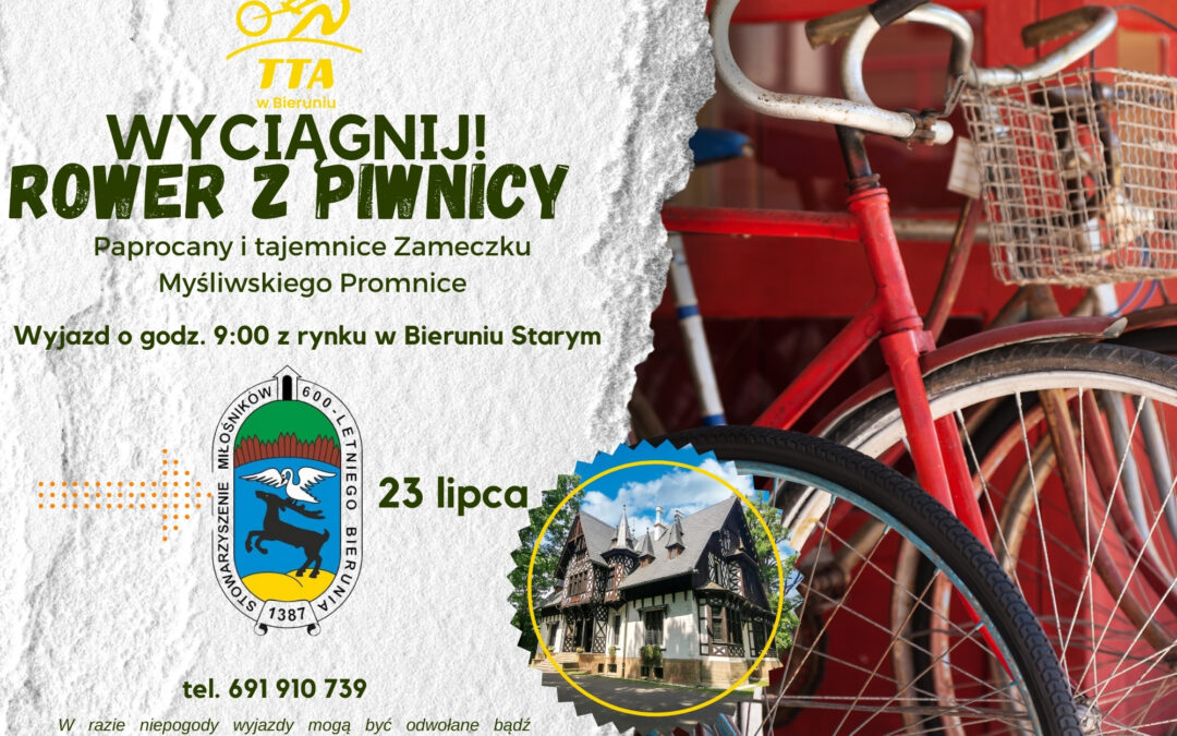 Paprocany i Zameczek Myśliwski Promnice z cyklu Wyciągnij Rower z Piwnicy- 23.07.2023 trasa II